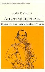American Genesis: Captain John Smith and the Founding of Virginia