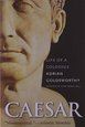 Caesar: Life of a Colossus