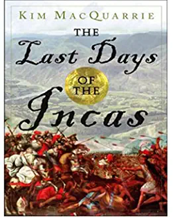 The Last Days of the Incas