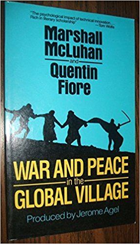 War and Peace in the Global Village